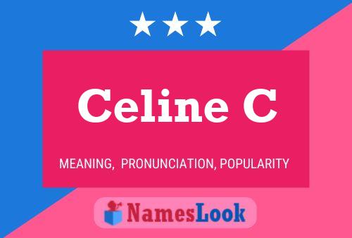 Celine C Name Poster