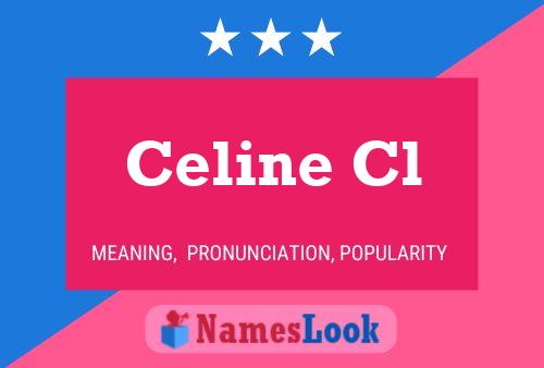 Celine Cl Name Poster