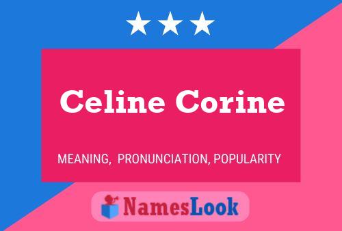 Celine Corine Name Poster