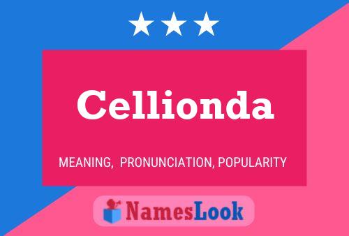 Cellionda Name Poster