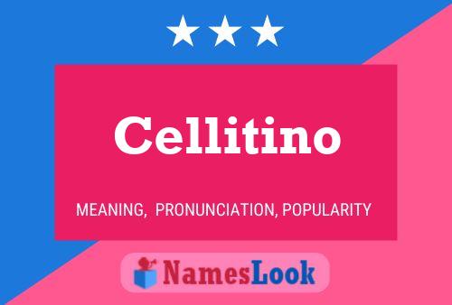 Cellitino Name Poster