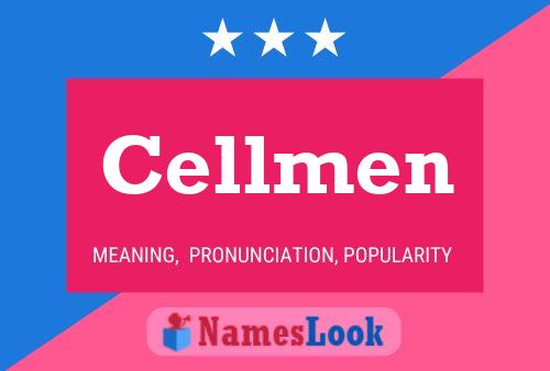 Cellmen Name Poster