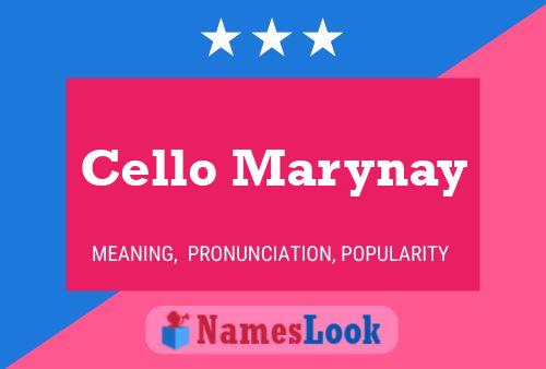 Cello Marynay Name Poster