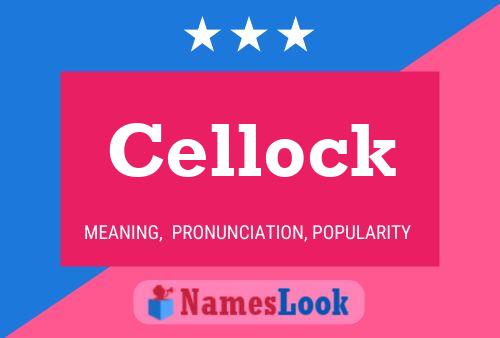 Cellock Name Poster