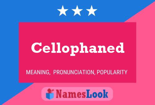 Cellophaned Name Poster