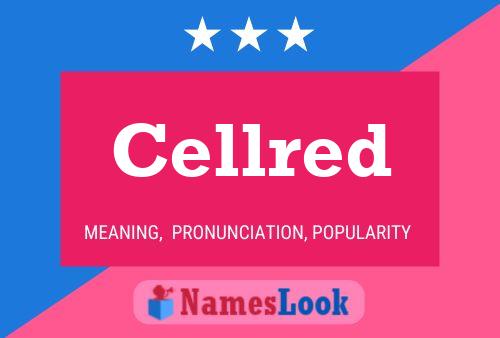 Cellred Name Poster