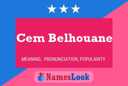 Cem Belhouane Name Poster