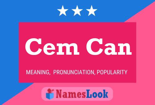 Cem Can Name Poster