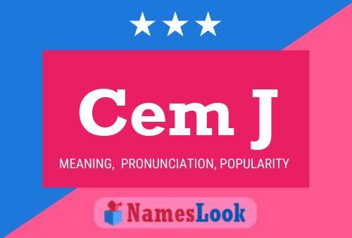 Cem J Name Poster