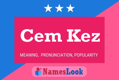 Cem Kez Name Poster