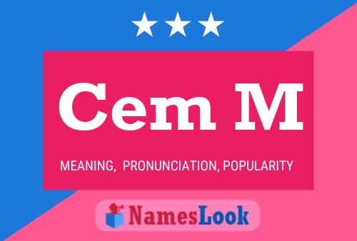 Cem M Name Poster