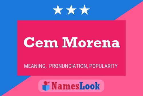 Cem Morena Name Poster