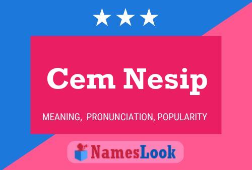 Cem Nesip Name Poster