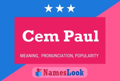 Cem Paul Name Poster