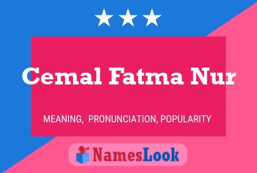 Cemal Fatma Nur Name Poster