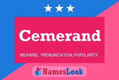 Cemerand Name Poster