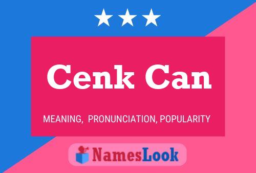 Cenk Can Name Poster