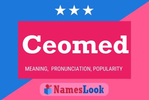 Ceomed Name Poster