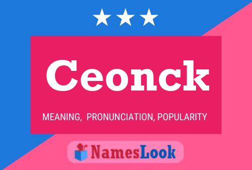 Ceonck Name Poster