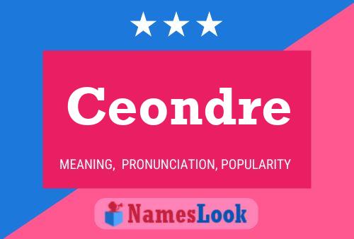 Ceondre Name Poster