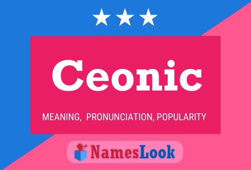 Ceonic Name Poster