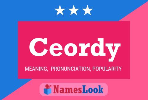 Ceordy Name Poster