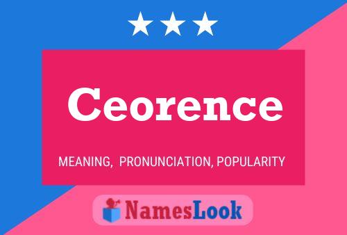 Ceorence Name Poster