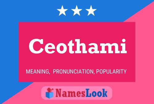 Ceothami Name Poster