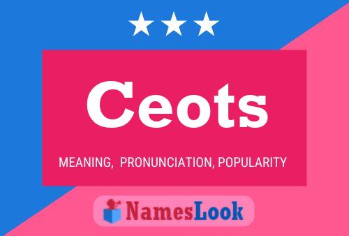 Ceots Name Poster