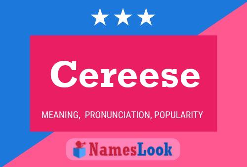 Cereese Name Poster