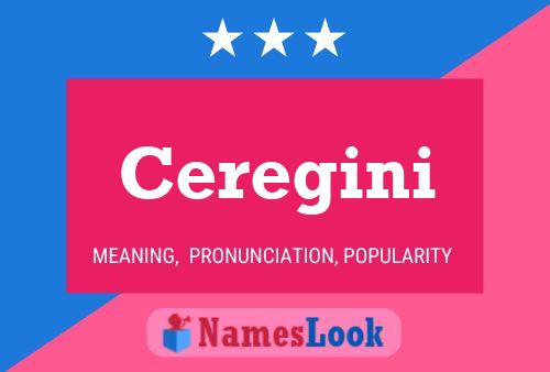 Ceregini Name Poster