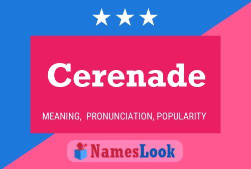 Cerenade Name Poster