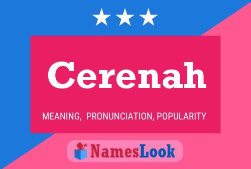 Cerenah Name Poster