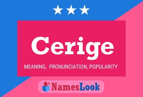 Cerige Name Poster