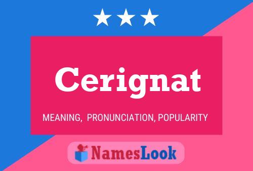 Cerignat Name Poster