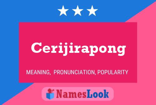 Cerijirapong Name Poster