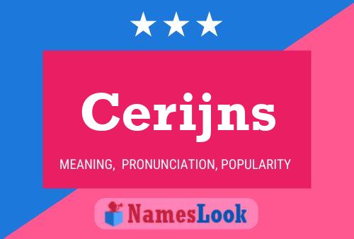 Cerijns Name Poster