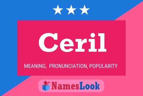 Ceril Name Poster