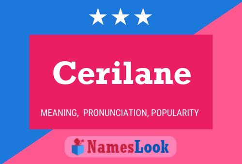 Cerilane Name Poster