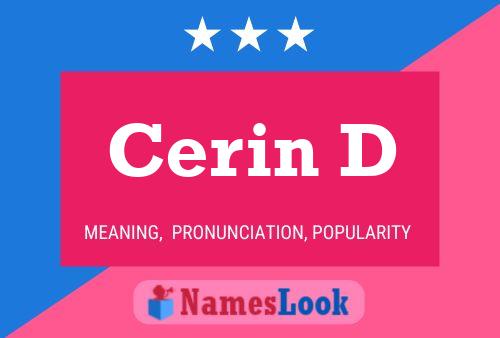 Cerin D Name Poster