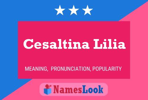 Cesaltina Lilia Name Poster