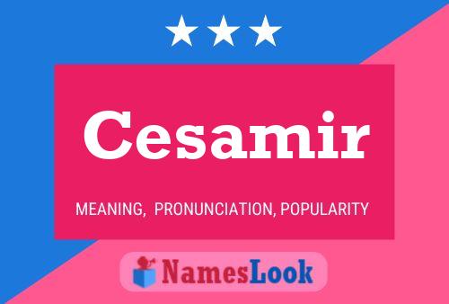 Cesamir Name Poster