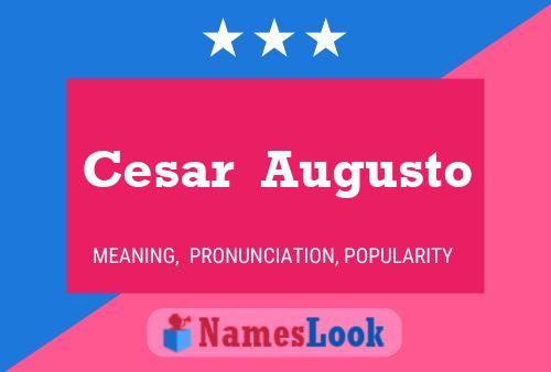 Cesar  Augusto Name Poster