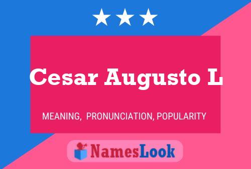 Cesar Augusto L Name Poster