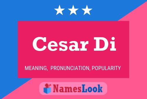 Cesar Di Name Poster