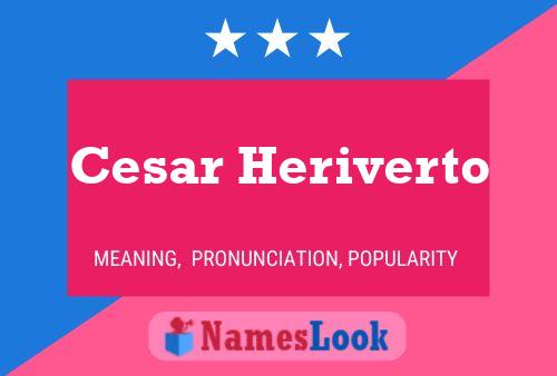 Cesar Heriverto Name Poster