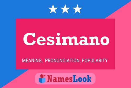 Cesimano Name Poster