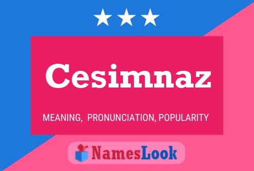 Cesimnaz Name Poster