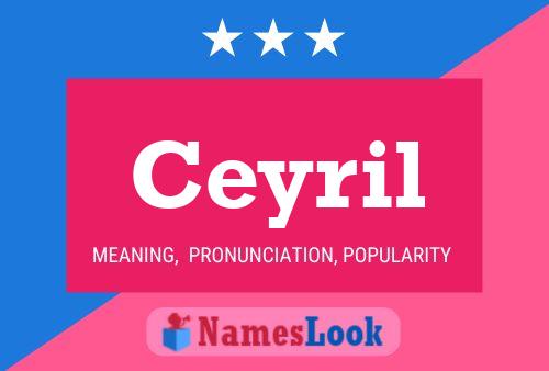 Ceyril Name Poster