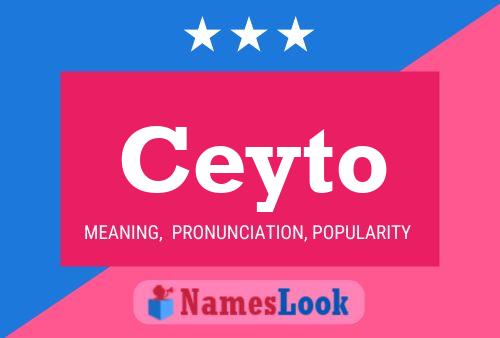 Ceyto Name Poster